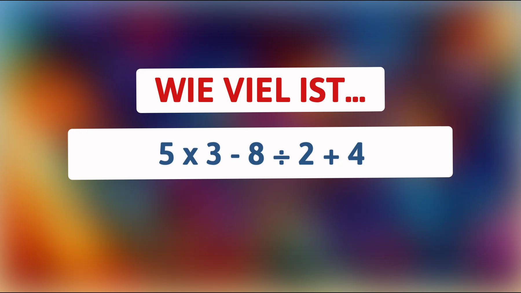 Bist du schlau genug, dieses knifflige Mathe-Rätsel in Sekundenschnelle zu lösen? Teste deine Genialität!"