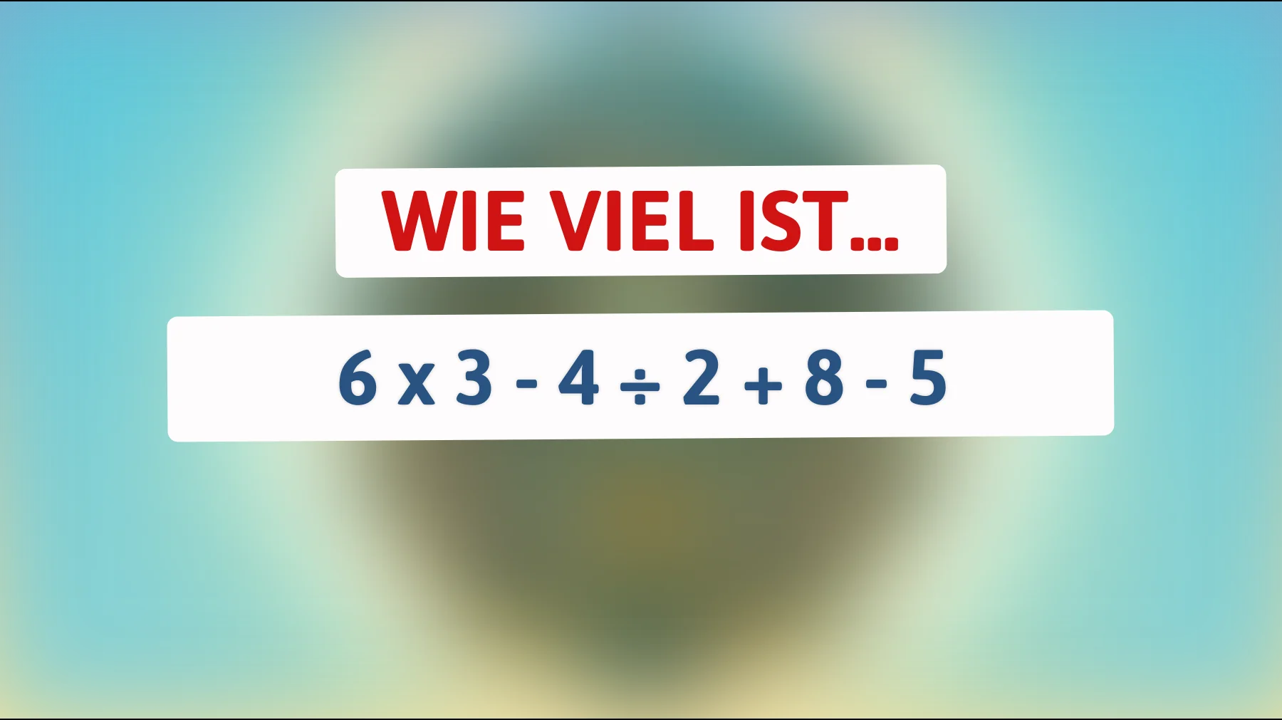 Nur 1% können dieses knifflige Mathe-Rätsel lösen! Schaffst du es, das richtige Ergebnis zu finden?"